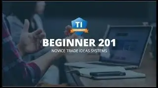 Trade Ideas University Beginners 201 — Системы торговых идей для начинающих #TradeIdeas