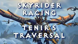 World of Warcraft: The War Within | Skyrider Racing | Tenir's Traversal | No UI ⚡#warcraft #wow