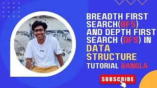 BFS and DFS Graph Traversals | Breadth First Search(BFS) & Depth First Search(DFS) in Data Structure
