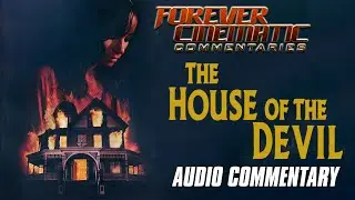 The House of the Devil (2009) - Forever Cinematic Commentary