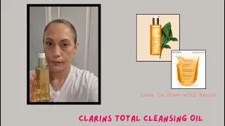 New Clarins Total Cleansing Oil Experience