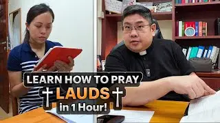 1Hr Crash Course by Fr Dexter! Praying The Divine Office - LAUDS