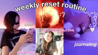 my weekly reset routine! let's get productive together :D