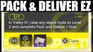 arknights - In Valley IV, raise any depot node to Level 2 and complete Pack and Deliver 1 time