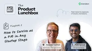 How to survive as a PM in any startup stage | Product Lunchbox