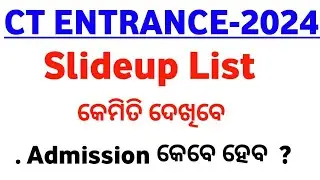 CT SLIDEUP LIST & CT 2nd selection admission date  detail video   || MASTER BRAIN IQ