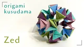 ZED~ ORIGAMI KUSUDAMA Tutorial (Modular Origami) | Origami Originals S8E2｜Origami Stop Motion