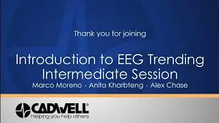Intermediate EEG Trending: Marco Moreno, M.A., R.EEG T.