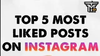 🔴Top 5 Most liked Posts on Instagram 🔥 