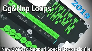 Fl Studio Mein Cg Pattern Kaise Banaye & Nagpuri Loops||2019||New Cg Nagpuri Loops by Dj Sameer