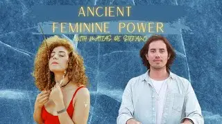 The Feminine Embodiment Of the Divine l Ancient Women Priestesses l Madiha Bee & Matias De Stefano