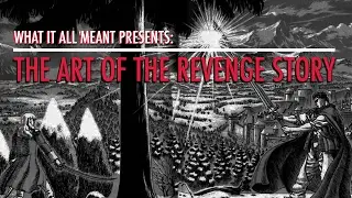 The Art of the Revenge Story