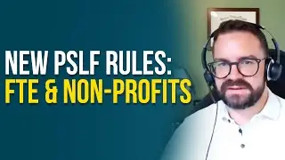 PSLF 2023 Updates - Simpler Full Time Employment And Employer Definitions Expanded For Physicians
