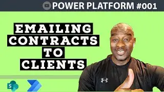 Using Instant Flow Power Automate to Email Contracts to Clients | E001