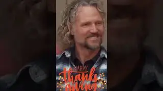 I Hope Everyone Enjoys Their Thanksgiving #sisterwives #thanksgiving #codybrown #family #goodtimes