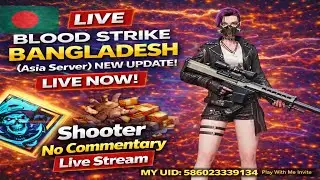 Blood Strike Live Bangladesh 🇧🇩 | Asia Server Sniper Gameplay | Shooter No Commentary Live