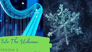 Frozen 2: Into The Unknown: HarpistKeziah
