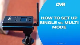Single vs Multi Mode | OVR Sprint Demo #3