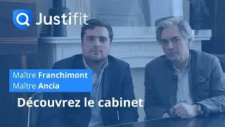 D&eacute;couvrez Ma&icirc;tre Franchimont et Ma&icirc;tre Ancia avocats au barreau de Li&egrave;ge