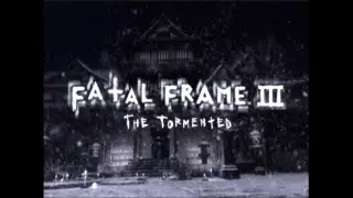 Fatal Frame III (Part 1): A Game of Grief