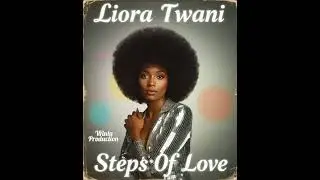 Liora Twani - Steps Of Love