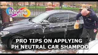 Pro Tips  On Applying pH Neutral Car Shampoo