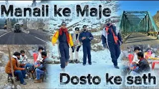 Manali Ke Maje! 🤩 | Winter Trip 2026 | Full Masti in Snow | Atal Tunnel & Bonfire Night 🔥