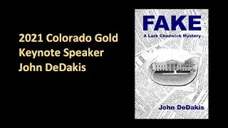 2021 Colorado Gold Keynote Speaker John DeDakis