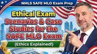Этические сценарии и примеры из практики для экзамена NMLS SAFE | Объяснение этики