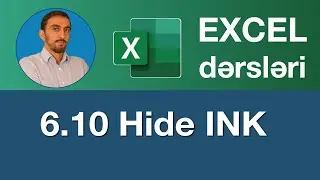 Excel dərsləri  -  6.10 Excel Hide INK