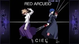 Melty Blood Actress Again Current Code Arcade Mode (Red Arcueid)