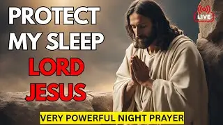 Live Night Prayer: Spiritual Armor While You Sleep 🛡️ | Psalm 91 Protection
