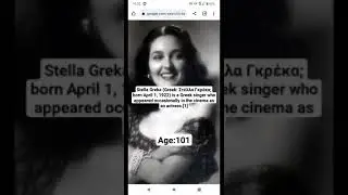 Celebrity centenarians through history part #16 Stella greka