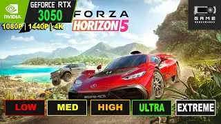 FORZA HORIZON 5 | RTX 3050 Benchmark | 1080P | 1440P | 4K | All Presets | 2022