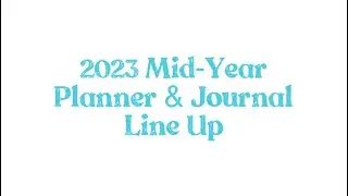 2023 Mid-year Planner Line Up: Hobonichi, Erin Condren, Stalogy