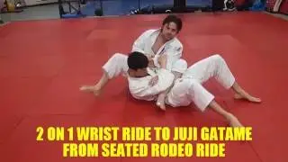 JUJI GATAME From 2 On 1 Wrist Ride