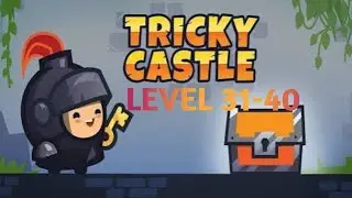 TRACKY CASTLE | LEVEL 31-40 TRICKY CASTLE GAMEPLAY VIDEO PART- 3 (IOS AND ANDROID)