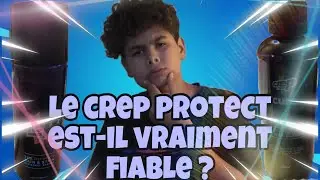 Je teste le Crep Protect est-il vraiment fiable ?