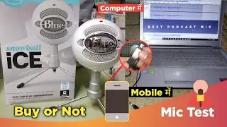 Blue Snowball ice mic test | Blue Snowball ice mic review | Snowball ice mic connect to mobile