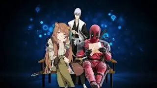 Qhps si Deadpool iba a Tate no yuusha cap 4