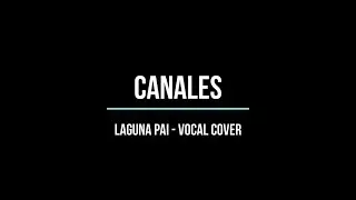 CANALES - LAGUNA PAI COVER