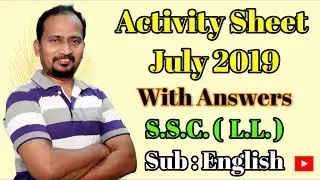 Activity Sheet July 2019 S.S.C. (L.L.)With Answers #EnglishForLearners