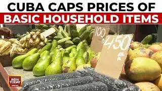 Cuba Caps Prices Of Basic Household Items To Counter High Inflation