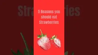 Reasons You Should Eat Strawberries 🍓#Strawberries #HealthyEating #Superfood #Nutrition #FoodTips