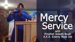 MERCY SERVICE - PART 1