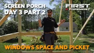 Step-by-Step Guide to Window Space and Pickets | Screen Porch Deck Build Day 3 Part 2