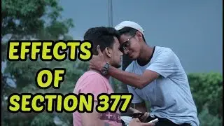 Effects of Section 377 | Ek Anokha Pyaar | The Educated Velle