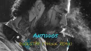 POST MALONE - ROCKSTAR (PHONK REMIX)