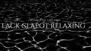Black clapot relaxing 2h