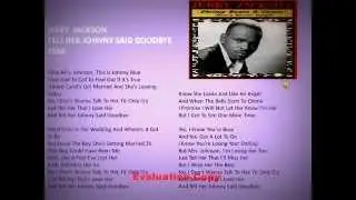 Jerry Jackson - Tell her Johnny said goodbye - lyrics - 1964